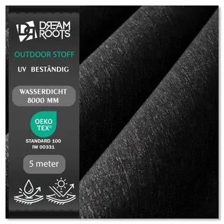 DreamRoots Markisenstoff Meterware Leinenoptik, Schwarz, 5 m Vorschnitt | wasserdicht, UV-beständig, PU-Beschichtung, 240 g/m2, 8000 mm Wassersäule, 60.000 Martindale, reißfest, OEKO-TEX