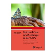 Spiritual Care und Seelsorge in der Sapv