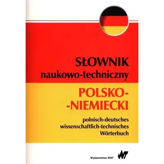 Deutsch-Polnisches wissenschaftlich-technisches Wörterbuch (Literatur auf Polnisch)