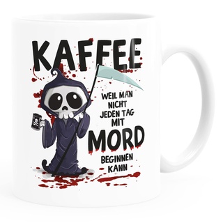 MoonWorks® Kaffee-Tasse weil man nicht jeden Tag mit einem Mord beginnen kann Spruch Morgenmuffel Job Arbeit Bürotasse lustige Kaffeebecher weiß standard