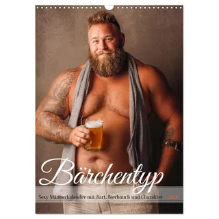 Bärchentyp - Sexy Männerkalender mit Bart, Bierbauch und Charakter (Wandkalender 2026 DIN A3 hoch), CALVENDO Monatskalender: Erotischer ... mollig und verführerisch. (CALVENDO Erotik)