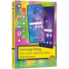 Bild von Samsung Galaxy S23, S23+ und S23 Ultra Smartphone mit Android 13