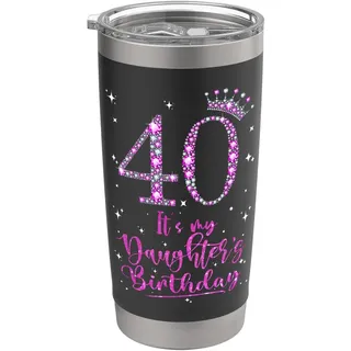 40 Es ist der Geburtstag meiner Tochter, rosa Krone, 40 Jahre alt Doppelwandiger Edelstahl-Thermobecher