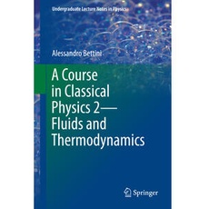 A Course in Classical Physics 2—Fluids and Thermodynamics