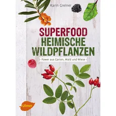 Bild Superfood Heimische Wildpflanzen