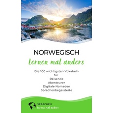 Norwegisch lernen mal anders - Die 100 wichtigsten Vokabeln