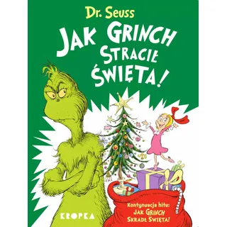 Wie der Grinch Weihnachten verpasste! – Dr. Seuss