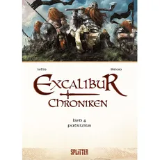 Excalibur Chroniken. Band 4