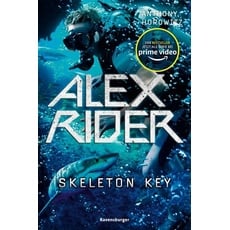 Alex Rider, Band 3: Skeleton Key (Geheimagenten-Bestseller aus England ab 12 Jahre)