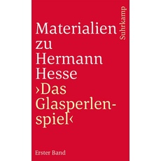 Materialien zu Hermann Hesse 'Das Glasperlenspiel'. Tl.1