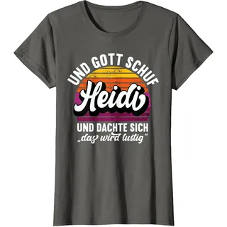 Name Heidi Spruch - Und Gott Schuf Heidi T-Shirt, Damen, Anthrazit, L