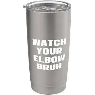 Watch Your Elbow Bruh Lustiger Beer Pong Schiedsrichter Spaß Party Witz Doppelwandiger Edelstahl-Thermobecher