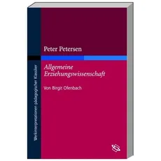 Peter Petersen 'Allgemeine Erziehungswissenschaft'