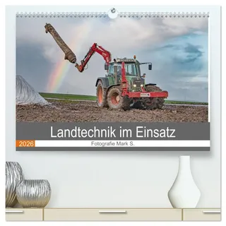 Landtechnik im Einsatz (hochwertiger Premium Wandkalender 2026 DIN A2 quer), Kunstdruck in Hochglanz: Die Kombination von modernen und älteren ... zu etwas ganz besonderem. (CALVENDO Orte)