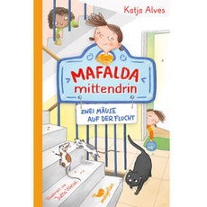 Mafalda mittendrin - Zwei Mäuse auf der Flucht