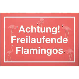 DankeDir! Achtung Freilaufende Flamingos rosa Schild mit Spruch Wanddeko Party Deko Dekoration Wohnung - süße Geschenkidee Geburtstagsgeschenk - Geschenk beste Freundin
