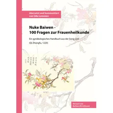 Nuke Baiwen - 100 Fragen zur Frauenheilkunde