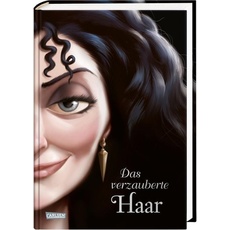 Disney Villains 5: Das verzauberte Haar