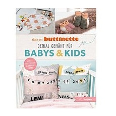 Buch "Nähen mit buttinette – Genial genäht für Babys & Kids"