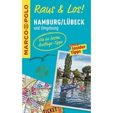 MARCO POLO Raus & Los! Hamburg, Lübeck und Umgebung