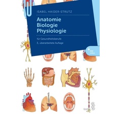 Anatomie, Biologie, Physiologie