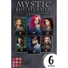 Mystic Highlands: Sammelband der knisternden Highland-Fantasy