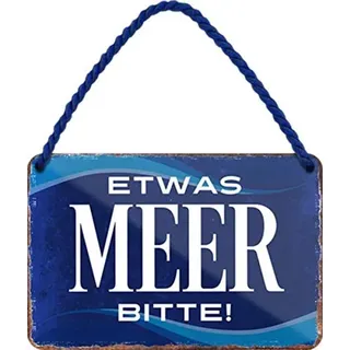 Etwas Meer bitte Ostsee Nordsee 18x12 cm witziges Blechschild Hängeschild HS556