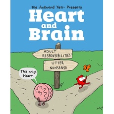 Heart and Brain: An Awkward Yeti Collection (Volume 1)