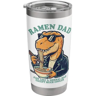 Ramen Dad Just Like Cool Dinosaurier Grafik Lustige Ramen Nudel Doppelwandiger Edelstahl-Thermobecher