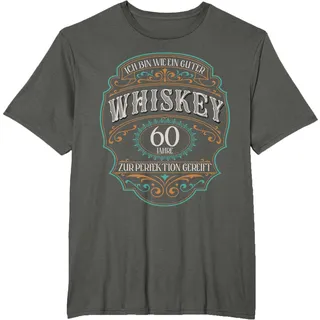60 Jahre Ich Bin wie guter Whisky Whiskey 60. Geburtstag T-Shirt
