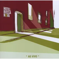 Musik Ao Vivo / Hotel Bossa Nova, (1 CD)