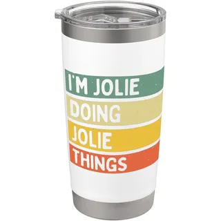 "I'm Jolie Doing Jolie Things" Lustiges personalisiertes Zitat Doppelwandiger Edelstahl-Thermobecher