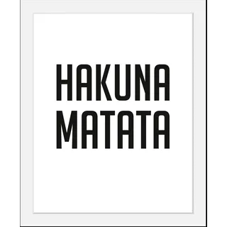 Queence "Hakuna Matata", Humor Motivationsbilder Schriftzug Schwarz-Weiß HD Premium Poster-Druck inkl. Holzrahmen, farbe rahmen: schwarz, farbe bild(er): schwarz,