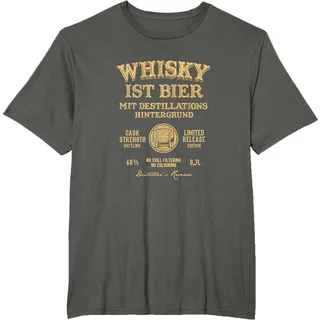 Whisky ist Bier mit Destillationshintergrund Spruch Whisky T-Shirt