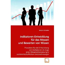 Schneider, E: Indikatoren-Entwicklung für das Messen und Bew