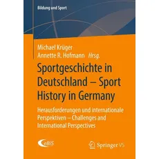 Sportgeschichte in Deutschland - Sport History in Germany