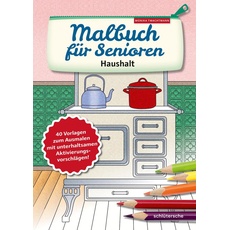 Bild Malbuch für Senioren. Haushalt - Monika Twachtmann Kartoniert (TB)