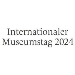 Internationaler Museumstag 2024 &#8211; Aktionen in den Bundesländern (gratis Eintritte, gratis Öffis, &#8230;)