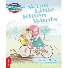 Cambridge Reading Adventures What Little Kitten Wants Red Band