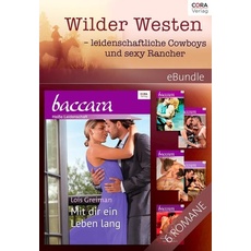Wilder Westen - leidenschaftliche Cowboys und sexy Rancher