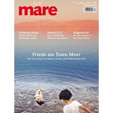 Mare - die Zeitschrift der Meere / No. 87 / Friede am Toten Meer