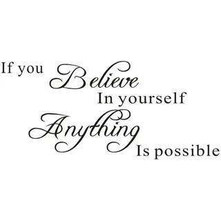 Wandaufkleber mit Sprichwort „N A If You Believe In Yourself Anything Is Possible“, Vinyl-Dekoration für Büro, Klassenzimmer, Studio, Schlafzimmer, Wohnzimmer (29,7 × 70 cm)