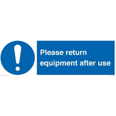 Schild mit Aufschrift "Please Return Equipment After Use", 600 x 200 mm, L62