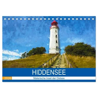 Hiddensee - Malerische Insel der Ostsee (Tischkalender 2026 DIN A5 quer), CALVENDO Monatskalender: Gemalte Impressionen der Insel Hiddensee (CALVENDO Orte)