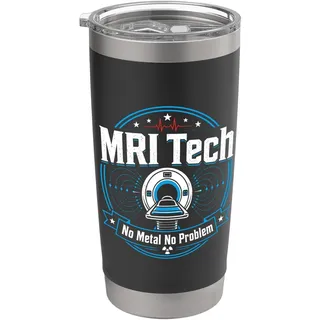 MRI Tech No Metal No Problem Lustiger magnetischer Resonanzwort Doppelwandiger Edelstahl-Thermobecher
