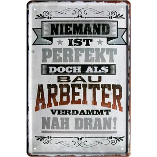 WOGEKA ART Retro Blechschild - Niemand ist perfekt, doch als Bauarbeiter - witziger Spruch als Geschenk-Idee zum Geburtstag Weihnachten zur Deko 20x30 cm Vintage-Design Metall 2146