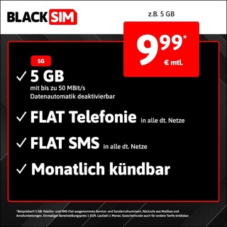 BLACKSIM Handytarif z.B. Allnet Flat 5 GB – (Flat Internet 5G 5 GB, Flat Telefonie, Flat SMS und Flat EU-Ausland, 9,99 Euro/Monat, monatlich kündbar) oder andere Tarife