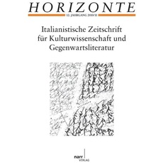 Horizonte. Italianistische Zeitschrift für Kulturwissenschaft und Gegenwartsliteratur