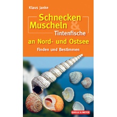 Bild von Schnecken, Muscheln & Tintenfische an Nord- und Ostsee Klaus Janke, Kartoniert (TB)
