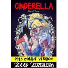 Zombie Books Fiction : Cinderella Zombie Version Horror Short Stories